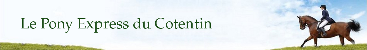 Le Pony Express du Cotentin